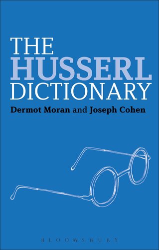 The Husserl Dictionary (Continuum Philosophy Dictionaries Book 2)