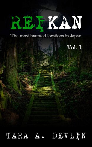 Reikan: The most haunted locations in Japan: Volume One