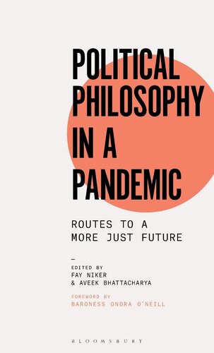 Political Philosophy in a Pandemic: Routes to a More Just Future
