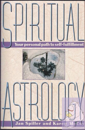 Spiritual Astrology: Your Personal Path to Self-Fulfillment