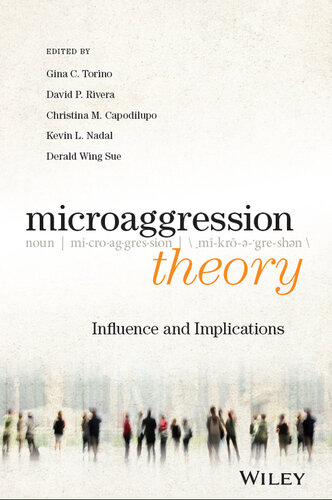 Microaggression Theory: Influence and Implications