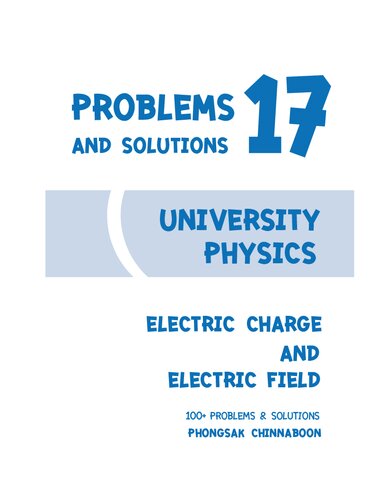 University Physics Problems and Solutions: Chapter 17 Electric Charge and Electric Field