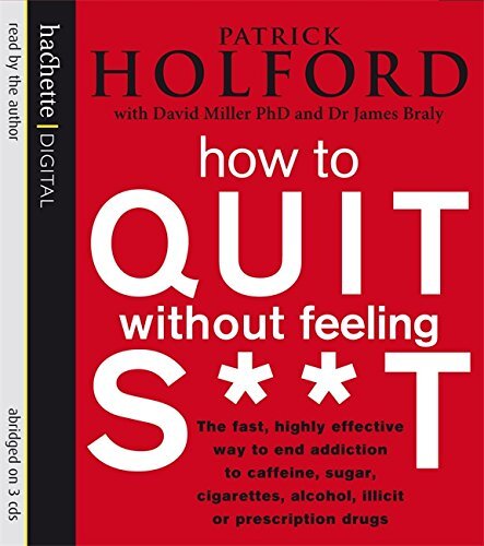 How to Quit Without Feeling S**t