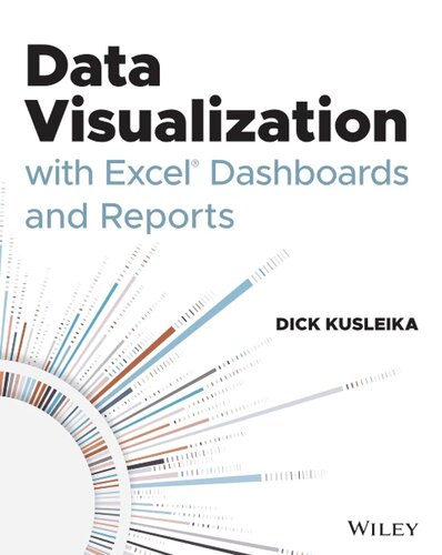 Data Visualization with Excel Dashboards and Reports
