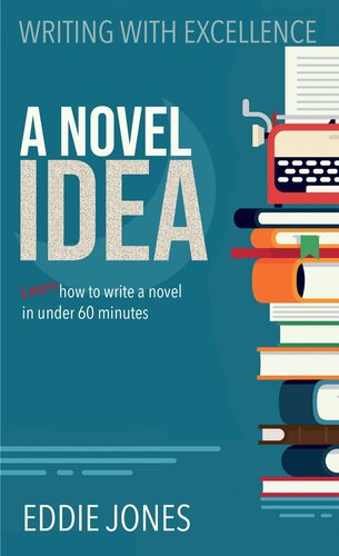 A Novel Idea: Story Structure Tips for the Break-Out Novelist