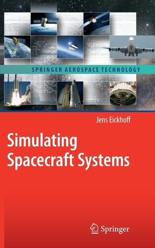 Simulating Spacecraft Systems (Springer Aerospace Technology)