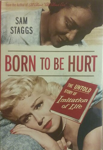 Born to Be Hurt: The Untold Story of Imitation of Life