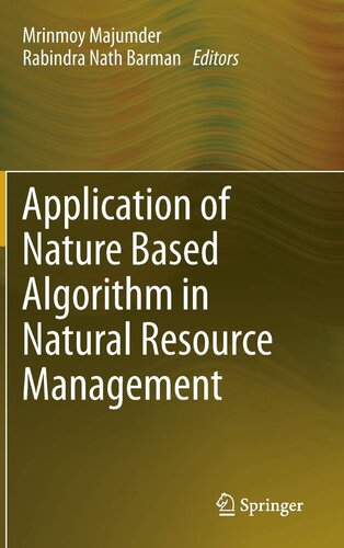 Application of Nature Based Algorithm in Natural Resource Management