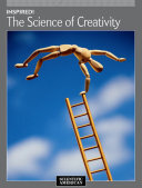 Inspired!: The Science of Creativity