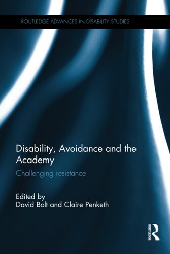 Disability, Avoidance and the Academy: Challenging Resistance