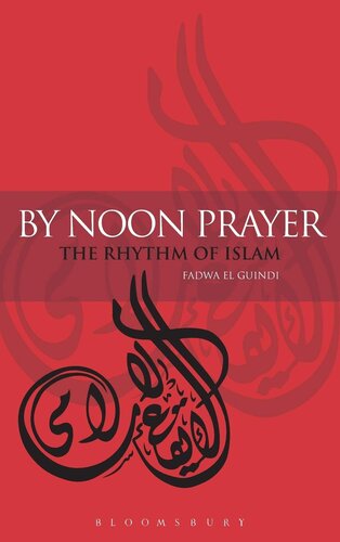By Noon Prayer: The Rhythm of Islam