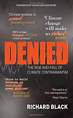 Denied: The rise and fall of climate contrarianism