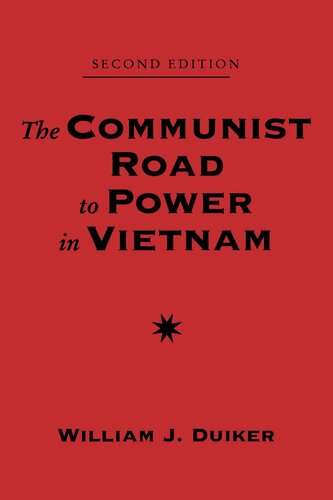 The Communist Road To Power In Vietnam: Second Edition (Nations of the Modern World : Asia)