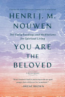You Are the Beloved: Daily Meditations for Spiritual Living