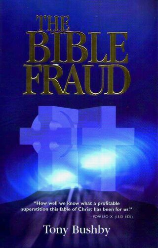 The Bible Fraud: An Untold Story of Jesus Christ