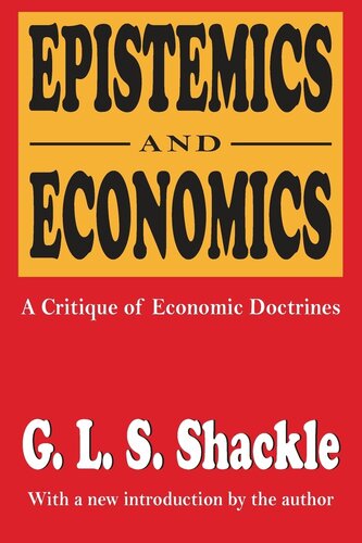 Epistemics and Economics: A Critique of Economic Doctrines