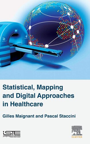 Statistical, Mapping and Digital Approaches in Healthcare (Territory Management and Digital Healthcare)