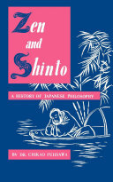 Zen and Shinto: A History of Japanese Philosophy