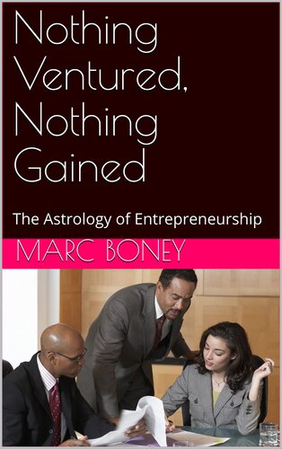 Nothing Ventured, Nothing Gained: The Astrology of Entrepreneurship