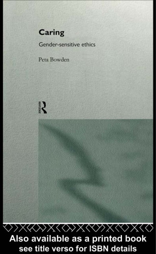 Caring: Gender-Sensitive Ethics