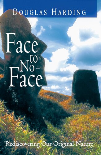 Face to No-Face: Rediscovering Our Original Nature