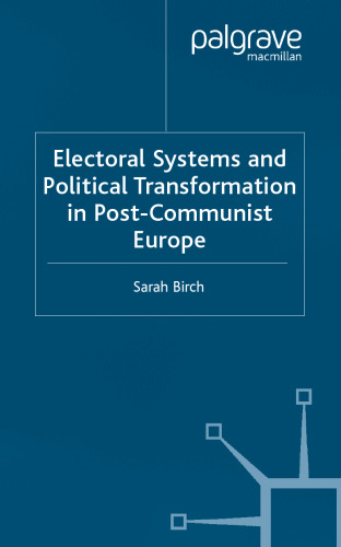Electoral Systems and Political Transformation in Post-Communist Europe (One Europe or Several?)
