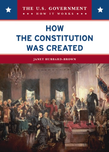 The U.S. Constitution (Your Government: How It Works)