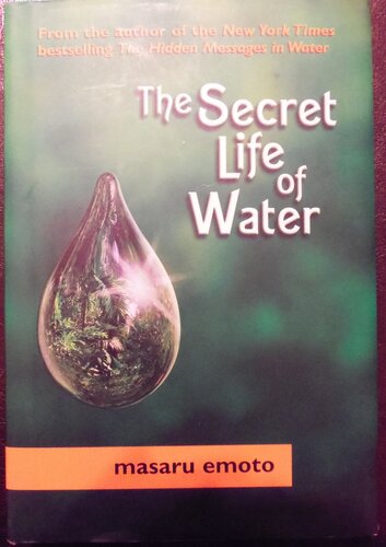 The Secret Life of Water