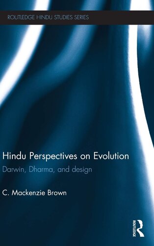 Hindu Perspectives on Evolution: Darwin, Dharma, and Design