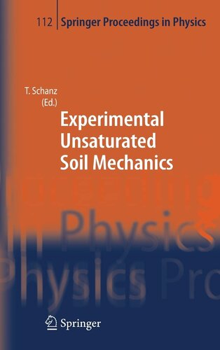 Experimental Unsaturated Soil Mechanics (Springer Proceedings in Physics, 112)