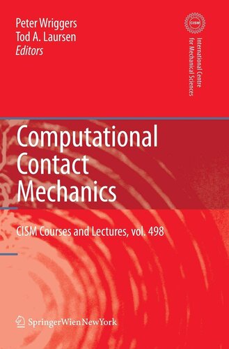 Computational Contact Mechanics (CISM International Centre for Mechanical Sciences, 498)