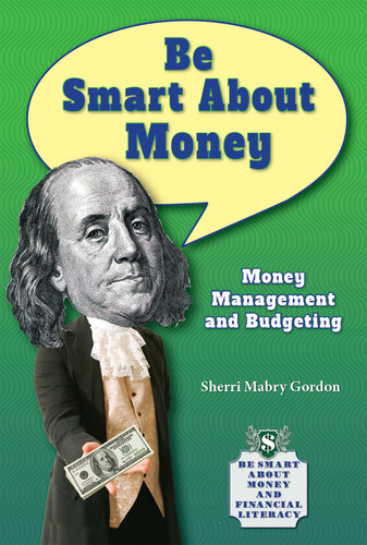 Be Smart About Money: Money Management and Budgeting