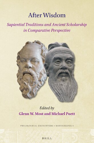 After Wisdom: Sapiential Traditions and Ancient Scholarship in Comparative Perspective (Philological Encounters Monographs, 4)