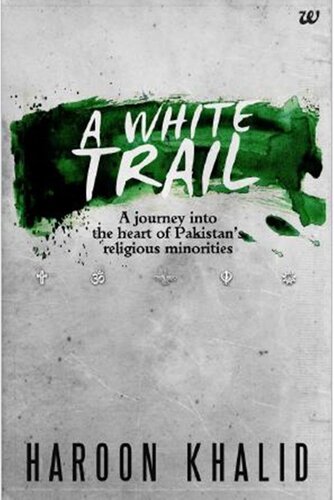 A White Trail: Minorities In Pakistan