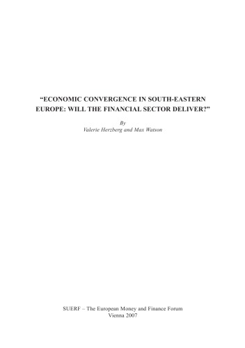 Economic convergence in South-Eastern Europe : will the financial sector deliver?