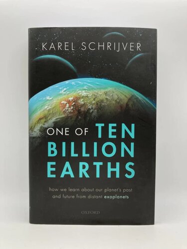 One of Ten Billion Earths: How we Learn about our Planet's Past and Future from Distant Exoplanets