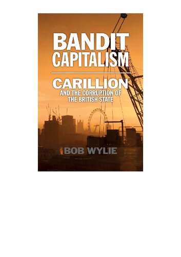 Bandit Capitalism: Carillion and the Corruption of the British State