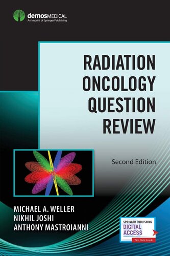 Radiation Oncology Question Review, Second Edition – Radiation Oncology Board Review Guide by Expert Radiation Oncologists from Cleveland Clinic Taussig Cancer Institute, Book and Free eBook