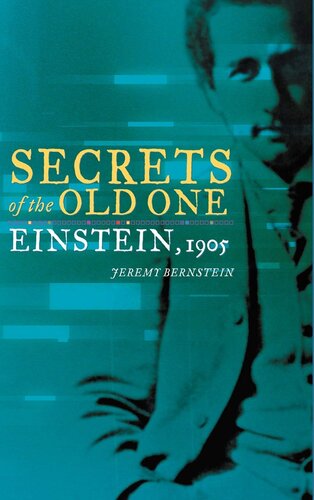 Secrets of the Old One: Einstein, 1905