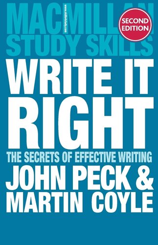 Write it Right: The Secrets of Effective Writing (Bloomsbury Study Skills, 24)