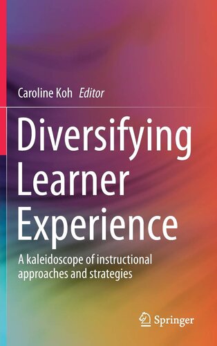 Diversifying Learner Experience: A kaleidoscope of instructional approaches and strategies