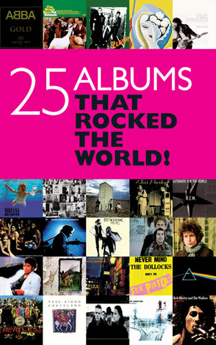 25 Albums That Rocked the World