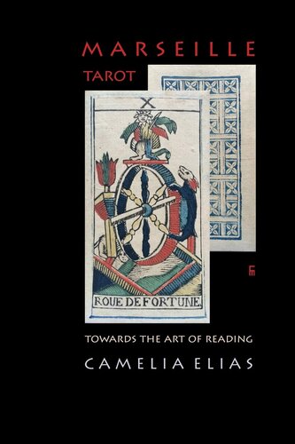 Marseille Tarot: Towards the Art of Reading (Divination)