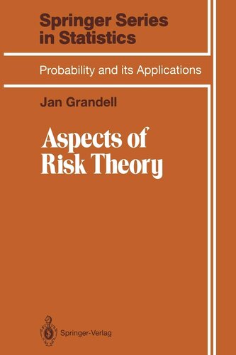 Aspects of Risk Theory (Springer Series in Statistics)