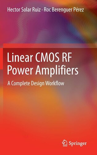 Linear CMOS RF Power Amplifiers: A Complete Design Workflow