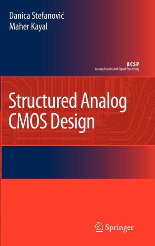 Structured Analog CMOS Design (Analog Circuits and Signal Processing)