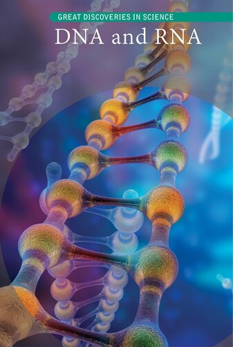 DNA and RNA (Great Discoveries in Science)