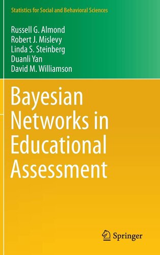 Bayesian Networks in Educational Assessment (Statistics for Social and Behavioral Sciences)