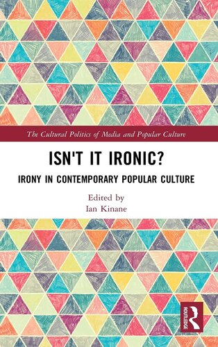 Isn't it Ironic?: Irony in Contemporary Popular Culture