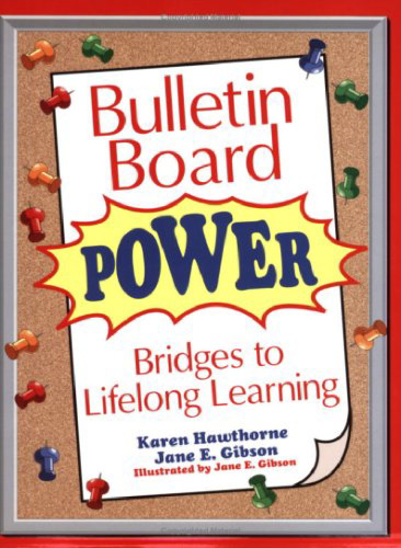 Bulletin Board Power: Bridges to Lifelong Learning
